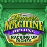 The Green Machine Deluxe Racking Up Riches high 5 games