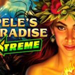 Pele’s Paradise Extreme high 5 games