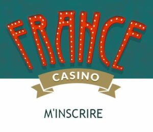 france casino inscription