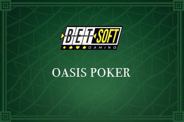 Oasis poker de Betsoft