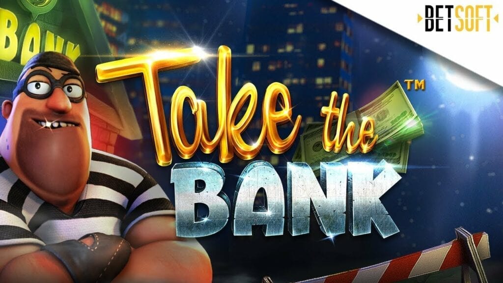 take the bank signé betsoft