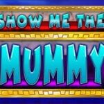 Booming Games Show me the Mummy