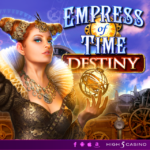 Empress of time Destiny high 5 games